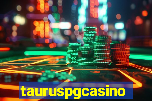 tauruspgcasino