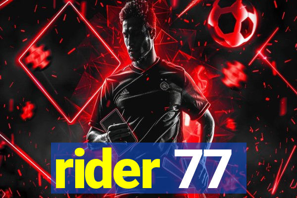 rider 77