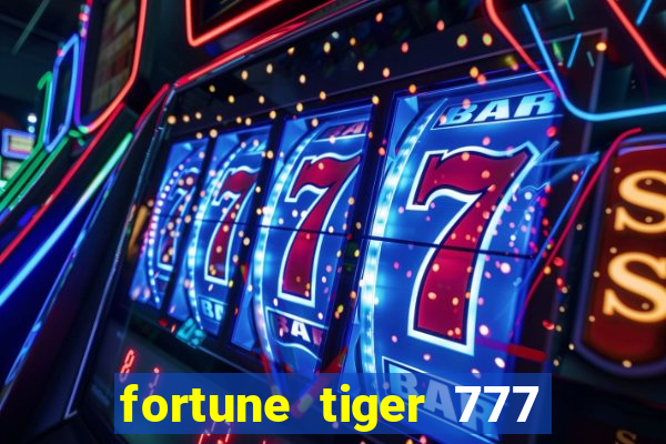 fortune tiger 777 bonus de cadastro