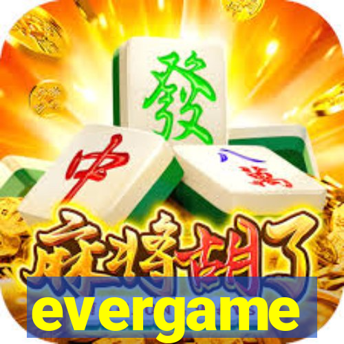 evergame