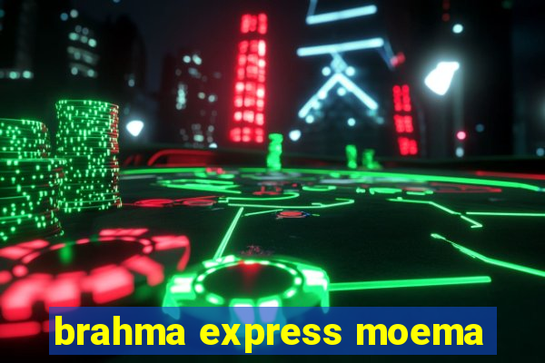 brahma express moema