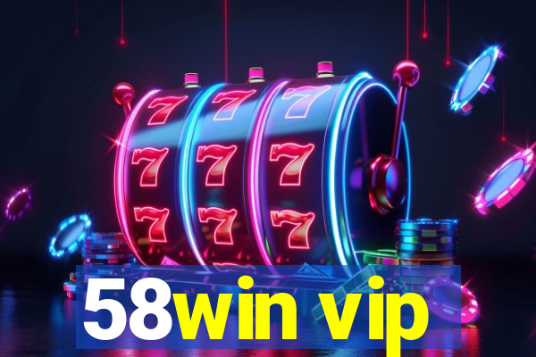 58win vip