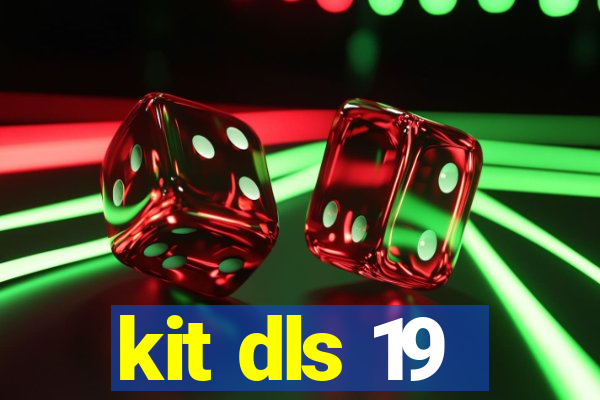 kit dls 19