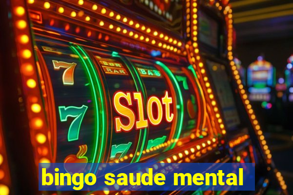 bingo saude mental