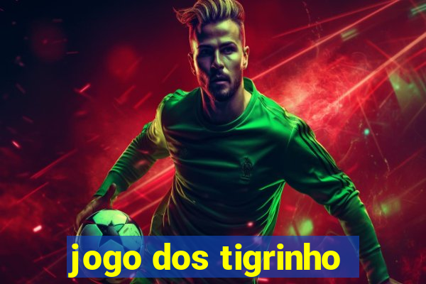 jogo dos tigrinho