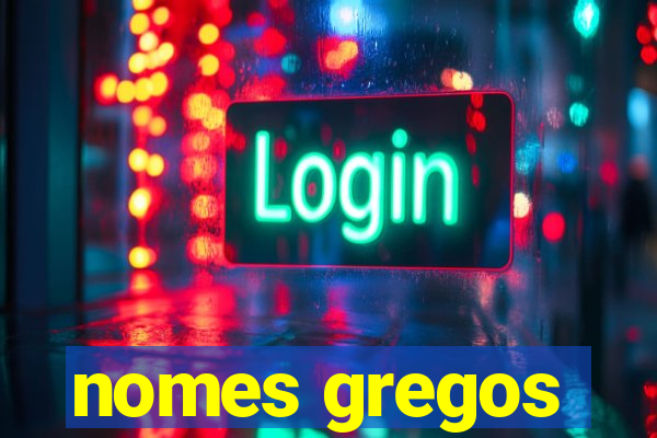 nomes gregos