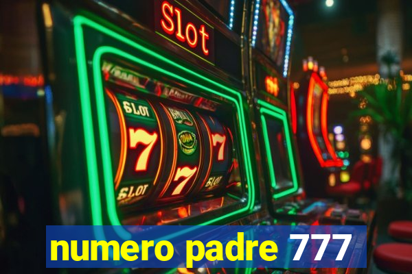 numero padre 777