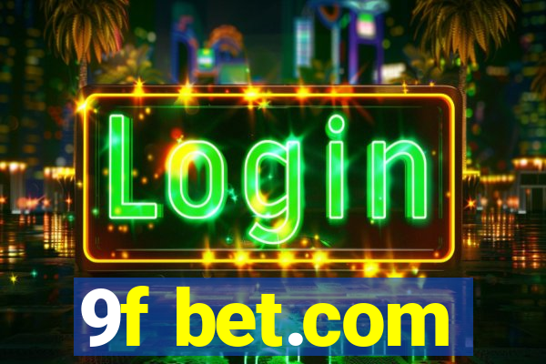 9f bet.com