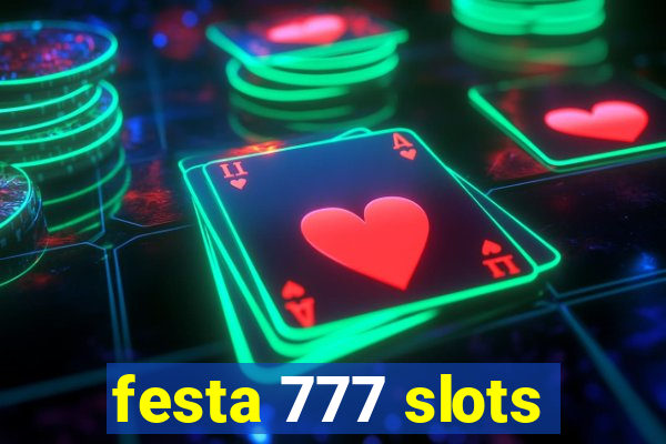 festa 777 slots