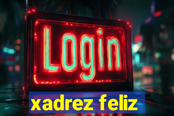 xadrez feliz