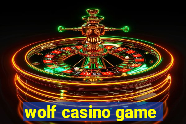 wolf casino game