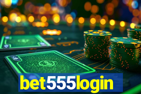 bet555login