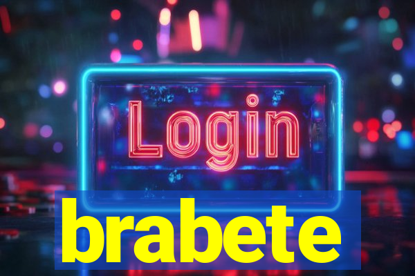 brabete