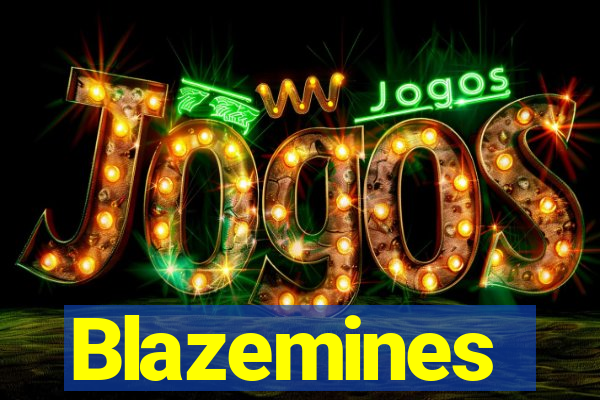 Blazemines