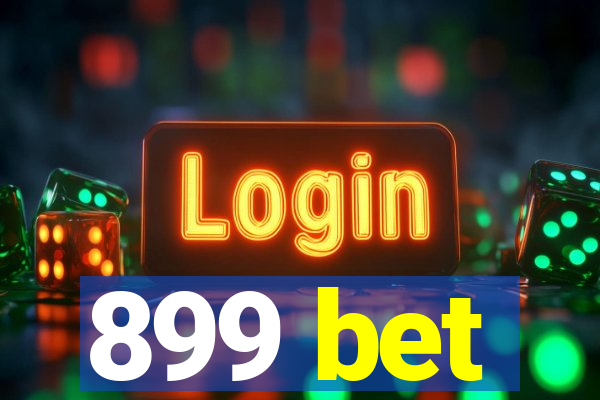 899 bet