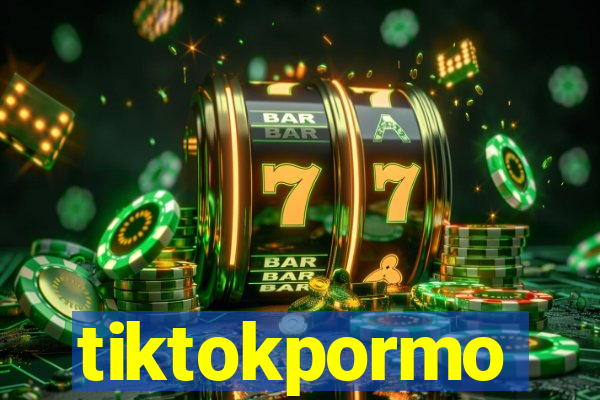 tiktokpormo