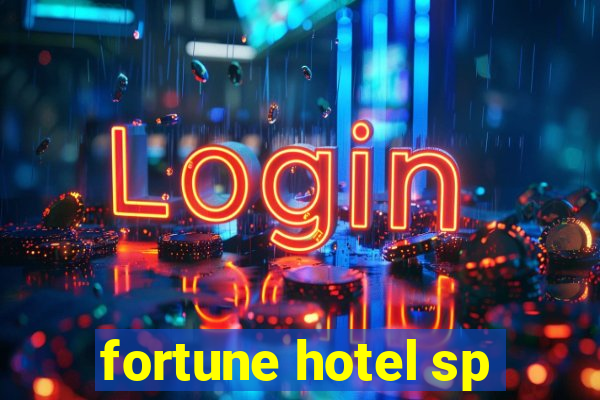 fortune hotel sp