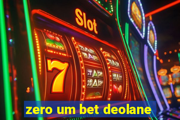 zero um bet deolane