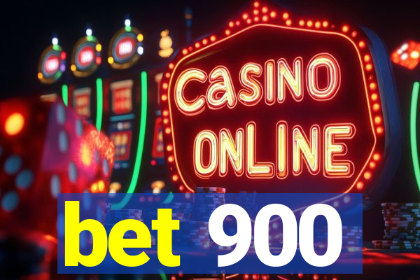 bet 900