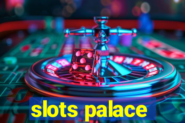 slots palace