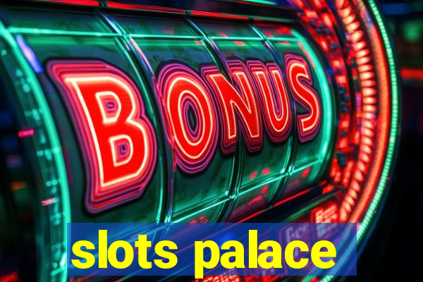 slots palace