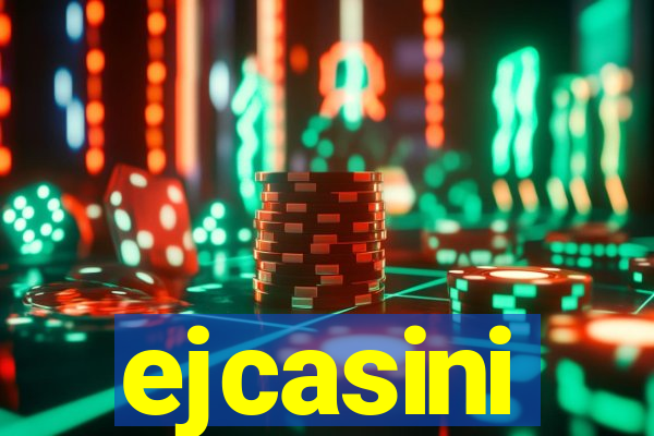 ejcasini