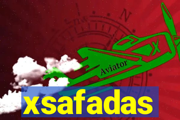 xsafadas