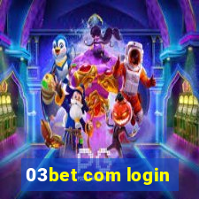 03bet com login