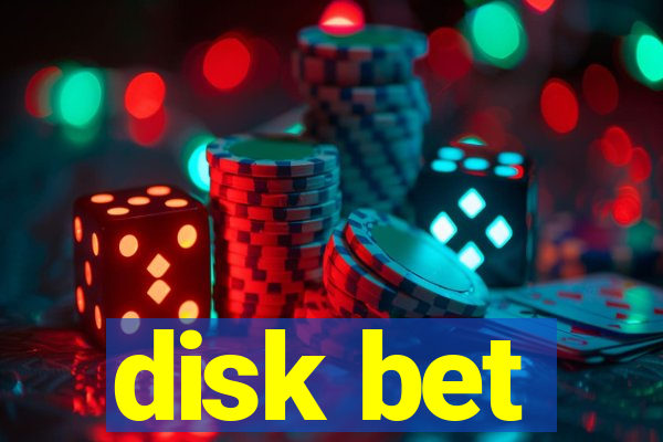 disk bet