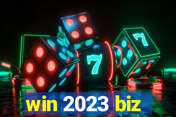 win 2023 biz