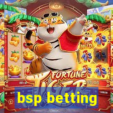 bsp betting