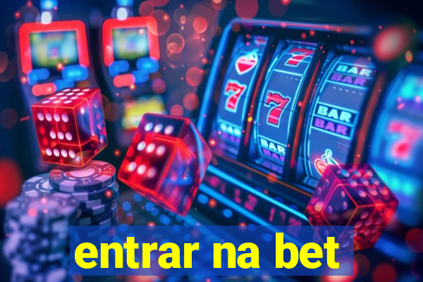 entrar na bet