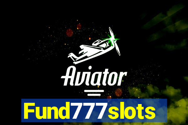 Fund777slots