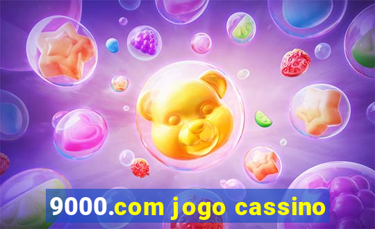 9000.com jogo cassino