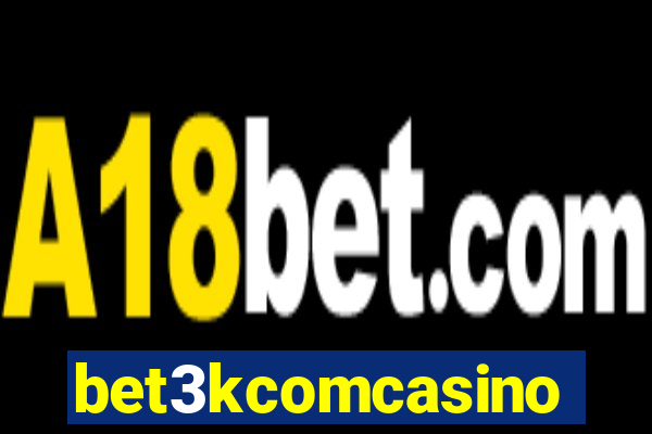 bet3kcomcasino