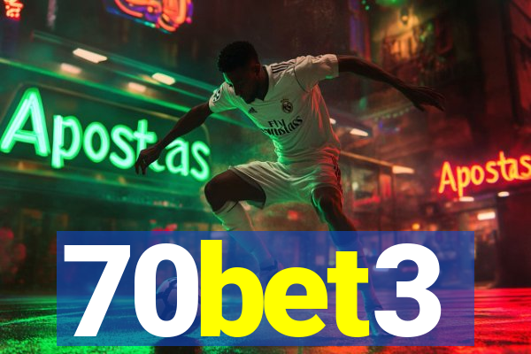 70bet3