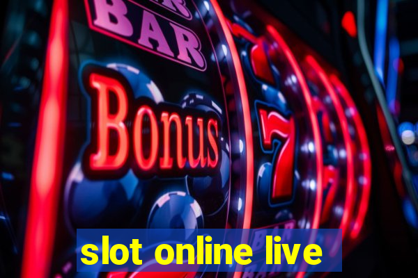 slot online live