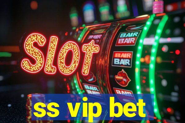 ss vip bet