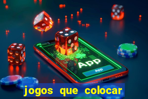 jogos que colocar 1 real