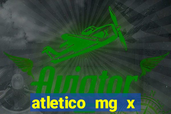 atletico mg x fortaleza palpites