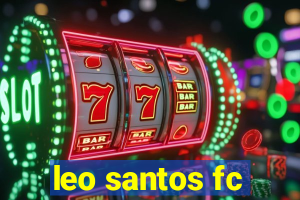 leo santos fc