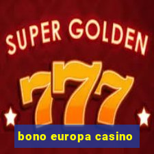 bono europa casino