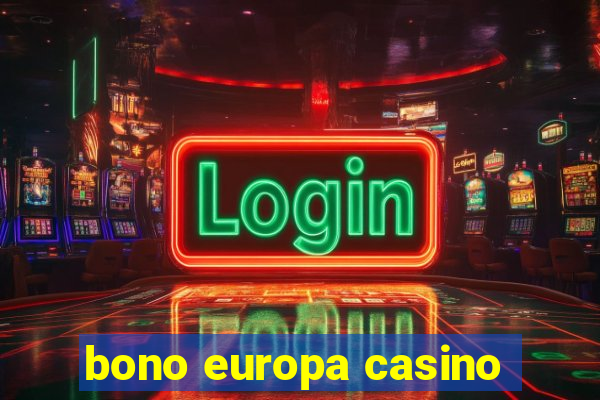 bono europa casino