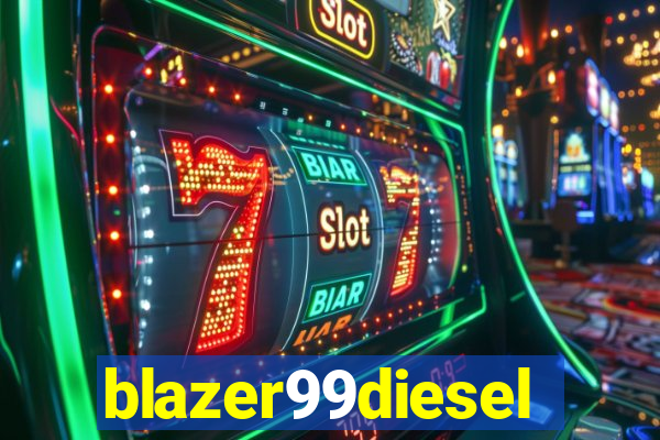 blazer99diesel