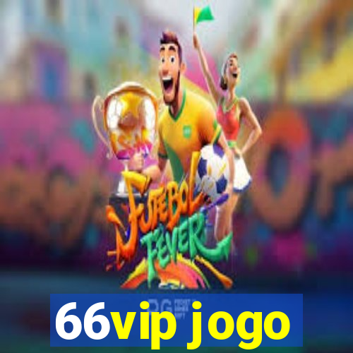 66vip jogo