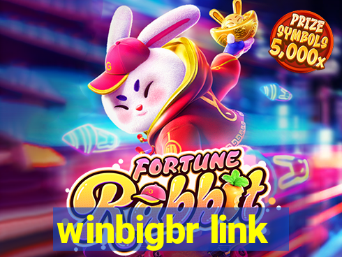 winbigbr link