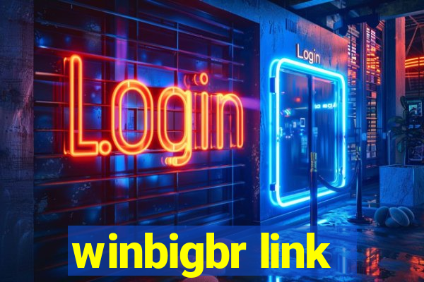 winbigbr link