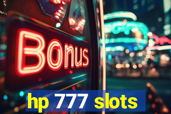 hp 777 slots