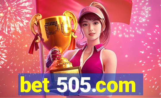 bet 505.com