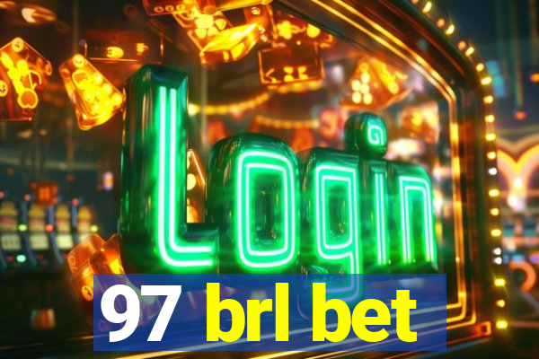 97 brl bet